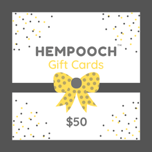 Load image into Gallery viewer, Hempooch™ Gift Cards