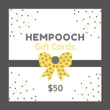 Load image into Gallery viewer, Hempooch™ Gift Cards
